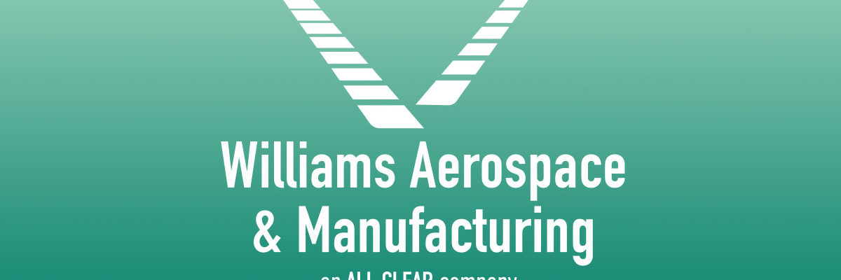 Aerospace Welding Joins Williams Aerospace & Manufacturing